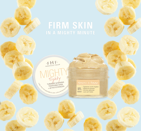 Mighty Tighty® Turmeric & Banana Tightening Mask | Farmhouse Fresh